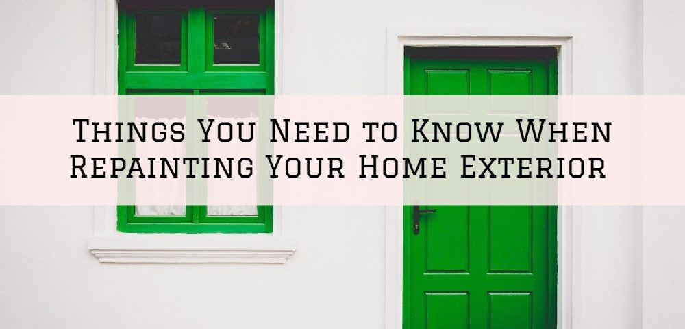 Things You Need to Know When Repainting Your Home Exterior