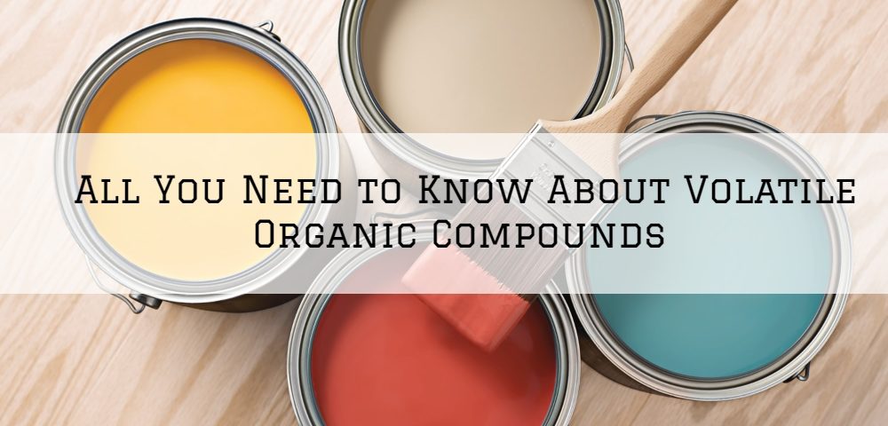 All You Need to Know About Volatile Organic Compounds