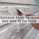 5 Exterior Paint Problems And How To Fix Them