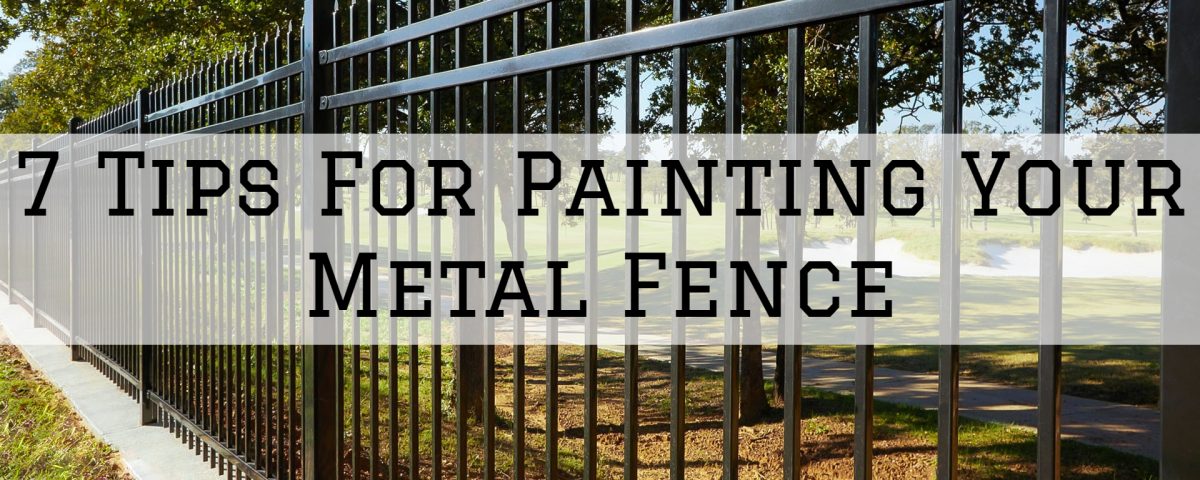 10-06-2021 Serious Business Painting Jefferson Town KY tips for painting your metal fence