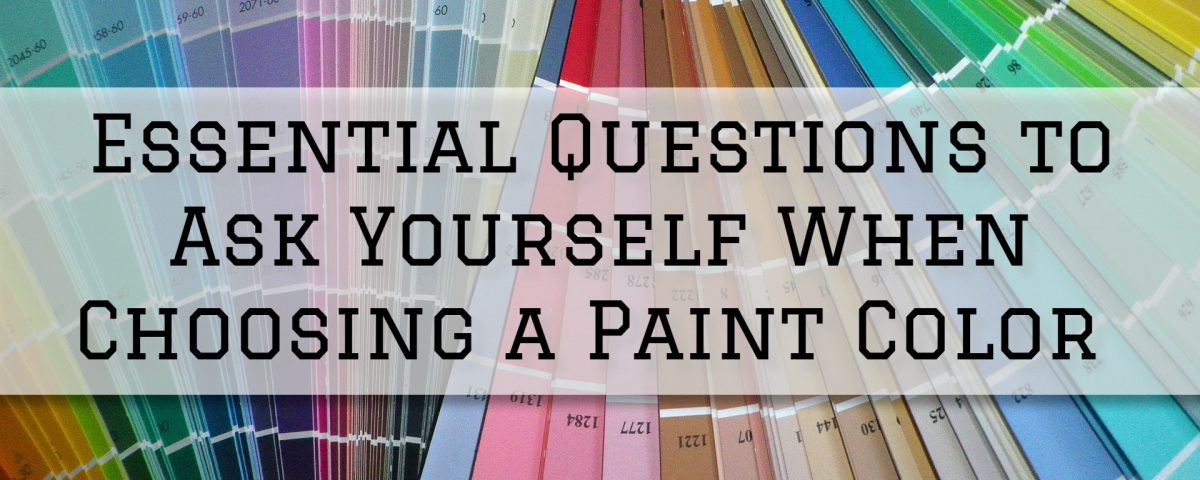 2022-02-22 Serious Business Painting Prospect KY Questions to Ask Yourself When Choosing Paint Color