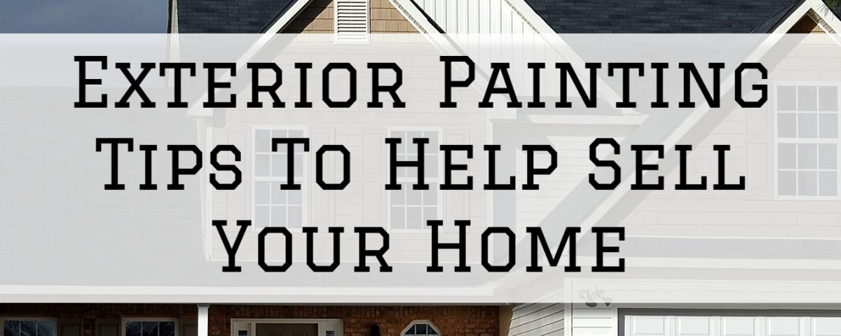 2023-03-08 Serious Business Painting Louisville KY Exterior Painting Tips To Help Sell Your Home
